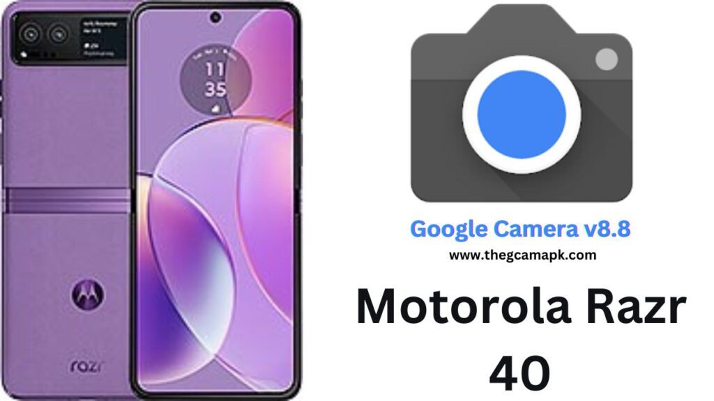 Google Camera For Motorola Razr 40