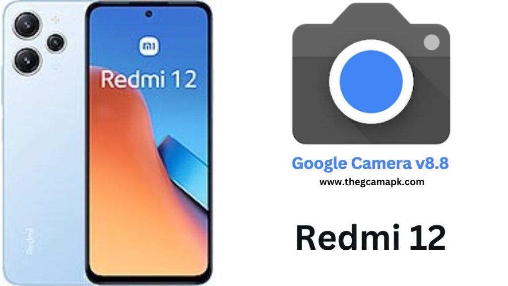 Google Camera For Redmi 12