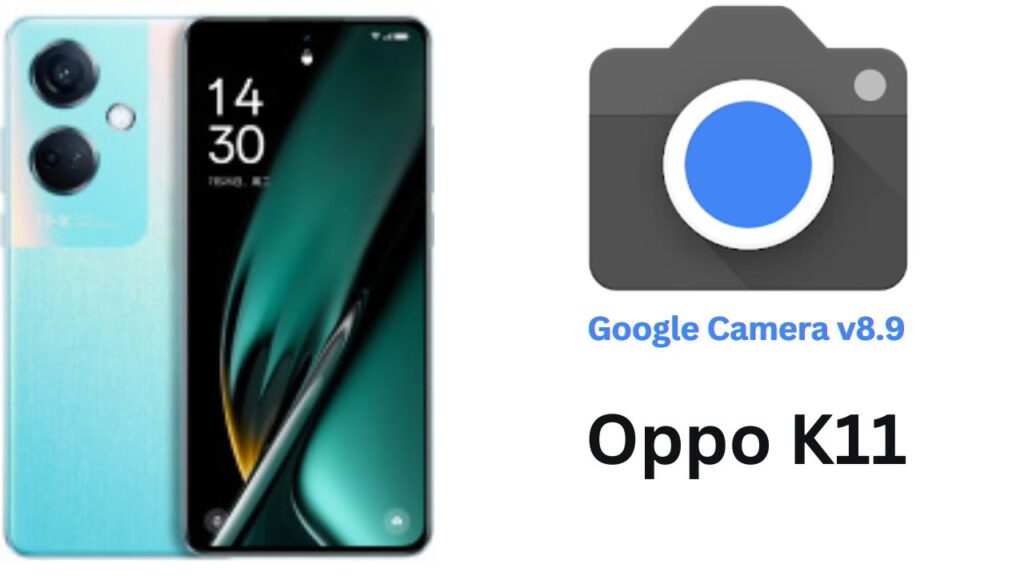Google Camera For Oppo K11
