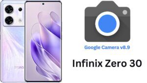 Google Camera For Infinix Zero 30