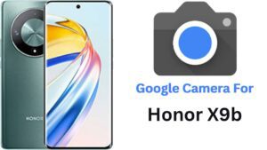 Google Camera For Honor X9b